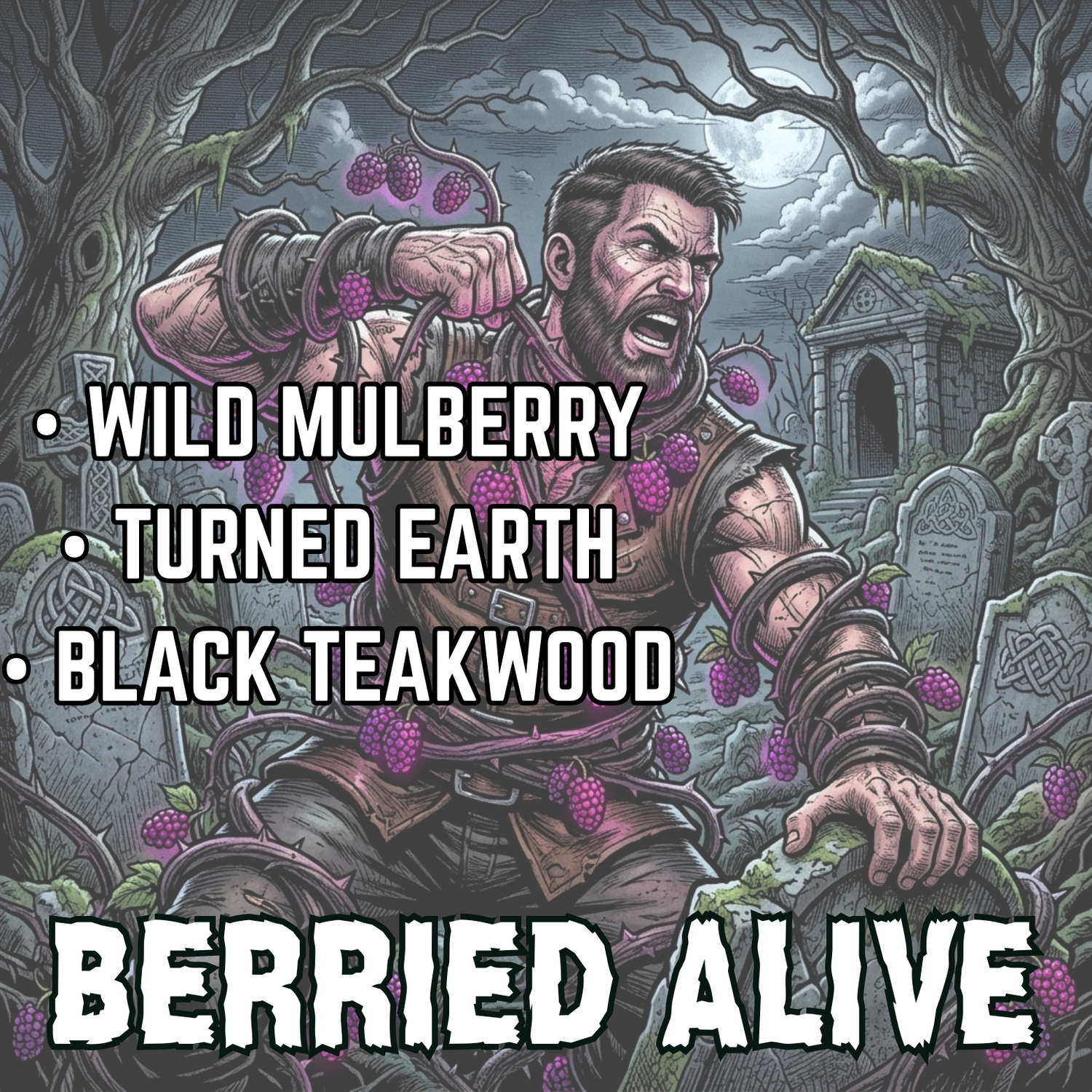 Berried Alive